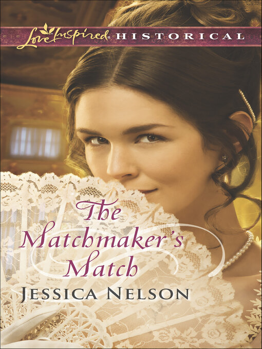 Title details for The Matchmaker's Match by Jessica Nelson - Wait list